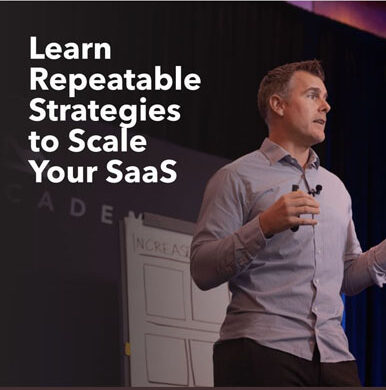 Dan Martell - SCALE YOUR SAAS. Attract    |    Convert    |    Expand   |    Scale