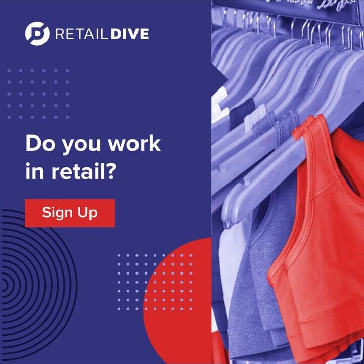 Retail Dive: Retail News & Trends.