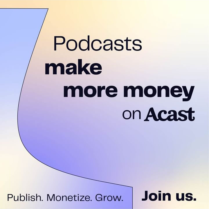 Acast Podcasts: Podcasting for Creators.